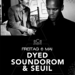 Dyed Soundorom & Seuil - @Nordstern