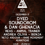 Dyed Soundorom, Dan Ghenacia, Reas and more... - @Hive Club