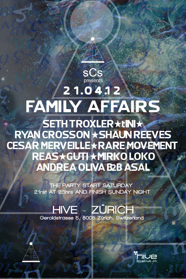 Family Affairs pt. 1 : Seth Troxler, Ryan Crosson, tINI, Shaun Reeves... - @Hive