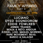 Family Affairs pt. 3 : Luciano, Dyed, Eddie Fowlkes, Ezikiel, Reas, Rare Movement... - @Hive