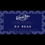 Dj Reas - @Grand Bleu