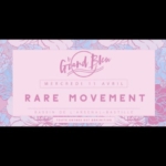 Rare Movement - @Grand Bleu