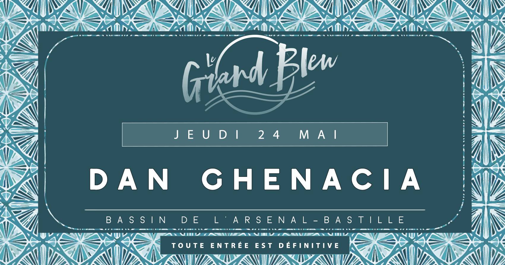 Dan Ghenacia - @Grand Bleu