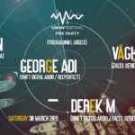 UNUM Pre-Party in Thessaloniki w/ Rrrron, George Adi, Vagh & Derek M