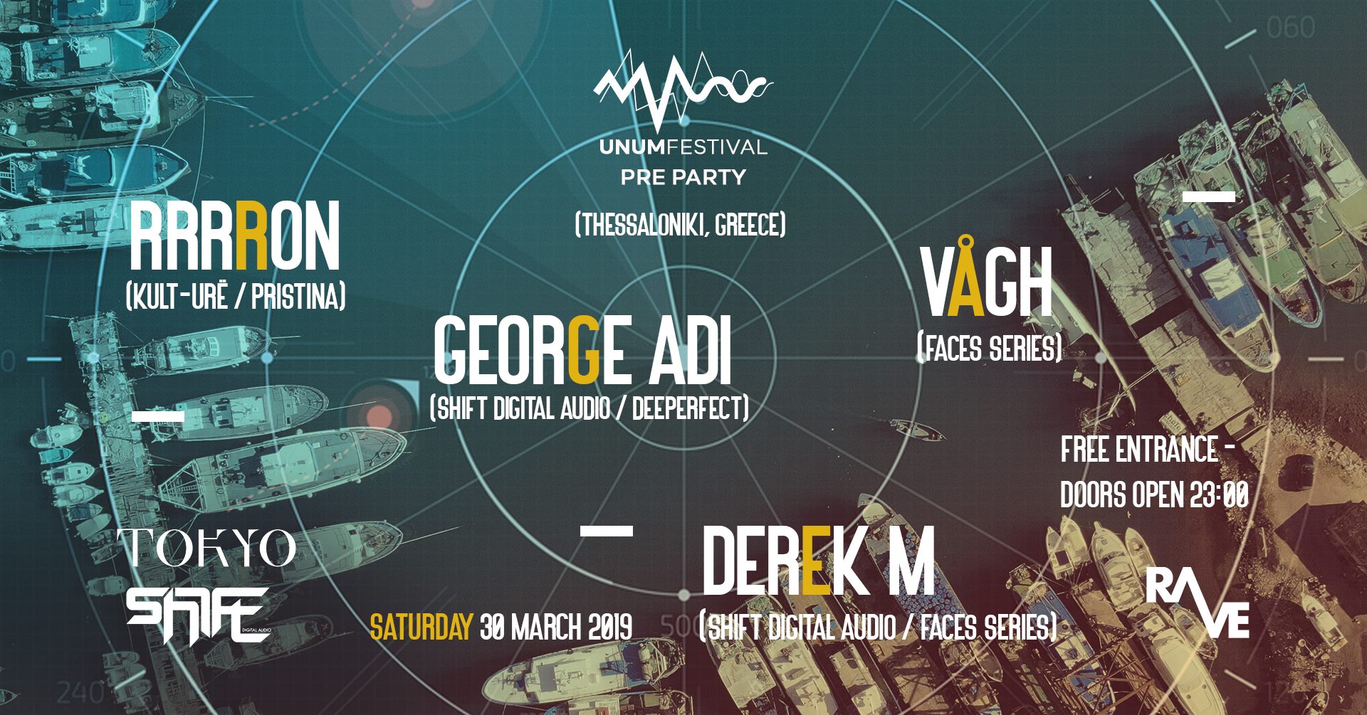 UNUM Pre-Party in Thessaloniki w/ Rrrron, George Adi, Vagh & Derek M